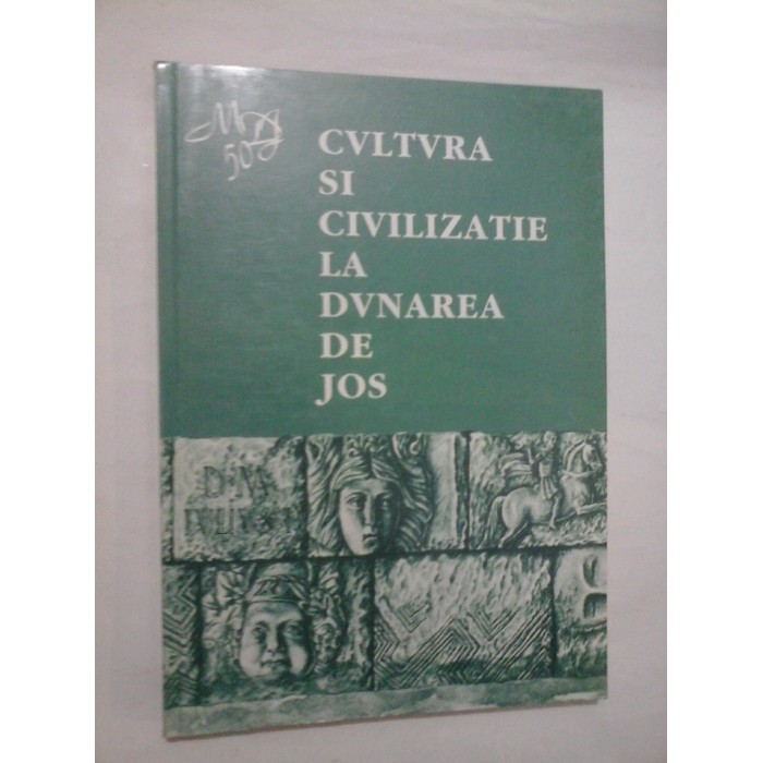 Cultura si civilazitie la Dunarea de jos 